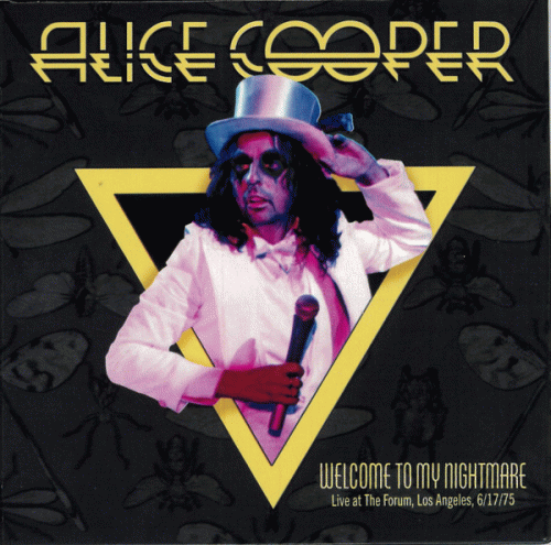 Alice Cooper : Welcome to My Nightmare Live at the Forum Los Angeles 6 17 75
